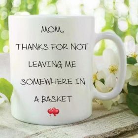 1pc, Funny Novelty Mug Gift For Mum Mom Mothers Day Joke Humour Coffee Cup, fun Easter/ Thanksgiving/